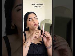 Nykaa Haul: Part 3 🛒 | #shreyajain #makeup #haul