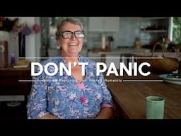Don't PANIC - experiencing Pain is the Human Condition but so is  experiencing Joy