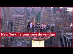 New York, le tourisme du vertige