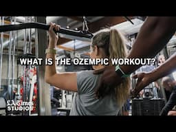 What is the Ozempic workout?