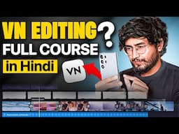Advance VN Video Editing on Mobile – Step By Step Tutorial (2025)