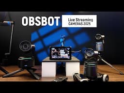 Obsbot best livestream webcam's   2025 updated