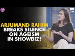 Arjumand Rahim Breaks Silence On Ageism In Showbiz | Sher | Sarah Khan | Danish Taimoor | SA42Q