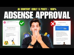 🥳Only 5 Post AdSense Approval Using AI | AdSense Approval For Blogger & WordPress 2025