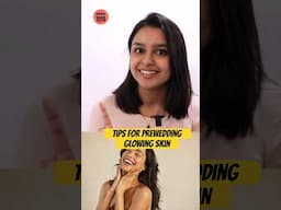 How to achieve glowing skin before your wedding?