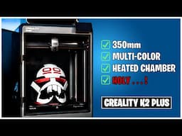 350mm Creality K2 PLUS - No Competition!
