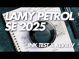 Lamy Petrol SE 2025 Ink Test & Review
