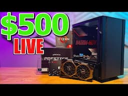 🟣 Building a $500 Gaming PC in 2025? - Live Build and Hangout