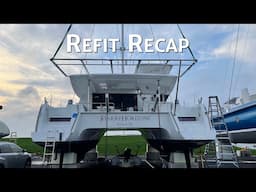 Recapping Our Refit
