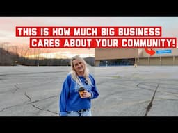 How Walmart Kicked a Small Town to the Curb!