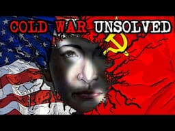5 UNSOLVED Cold War Mysteries