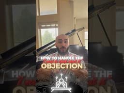 (Day 9/30) Objection Handles - “I need to think about it”