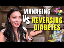 Managing the symptoms of Type 2 diabetes VS Reversing the Root Cause of it