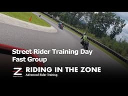 Riding in the Zone - Street Rider Training Day- Fast Group 2025