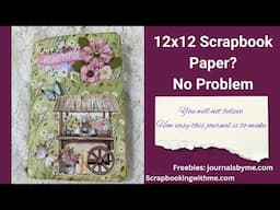 Easiest and Quickest Journal to Make ~ Using 12x12 paper