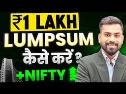 ₹1 Lakh Lumpsum कैसे Grow करें? Best Strategies for Beginners!