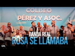 Banda Real - Rosa Se Llamaba (En Vivo) 2025