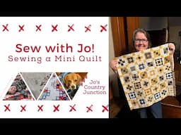 Sew with Jo - Making a Mini Quilt