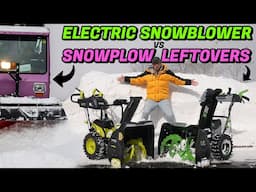 ELECTRIC Snowblower vs SNOWPLOW Leftovers - Ryobi & EGO