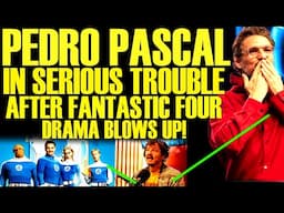 Disney LOSES IT With Pedro Pascal After Fantastic Four DRAMA Explodes! This Is SERIOUS For Marvel