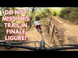 This Finale Ligure trail is a Must-Ride! | Kill Bill to Cacciatore