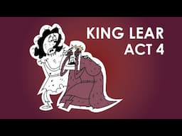 King Lear Act 4 | Shakespeare Today