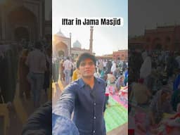 Iftar in Jama Masjid | New Delhi street food