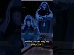 WHY Did the SITH Follow the RULE OF TWO?