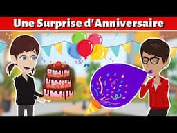 Une Surprise d'Anniversaire - Best French Short Story to Improve French Conversation and Vocabulary