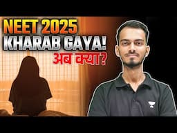 NEET Result Kharaab? Ab Kya Karein? 😞 | Don’t Panic, Do This!