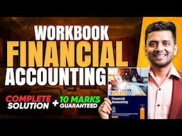 Financial Accounting | Workbook Solutions for CMA Group 2 – 2025 Exam Prep | Score EXTRA 10 MARKS!