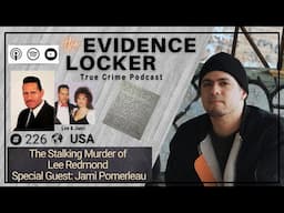 Lee Redmond’s Stalking Murder | New Insights from His Sister, Jami Pomerleau #truecrimepodcast