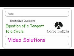 Equation of a Tangent to a Circle Answers - Corbettmaths