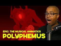 Polyphemus  | EPIC: The Musical Animatics (JV REACTION)