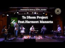 Ta Dhom Feat Harmeet Manseta | Viveick Rajagopalan | Sayar Mitra | MC Dehaati | MC Khoj | Artslord