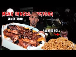 SOLO MANG INASAL MUKBANG SA SEMENTERYO | PINADALAN AKO NG HAUNTED DOLL