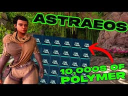 How To Get 10000s of POLYMER on ASTRAEOS In Ark Survival Ascended!!!