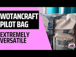 Wotancraft Pilot 7L is a better bag than I thought