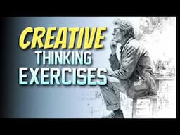 Creative Thinking Exercises: 10-Minute Daily Brain Workout to Boost Innovation