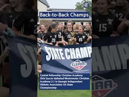 Central Fellowship Christian girls soccer wins back-to-back state championship