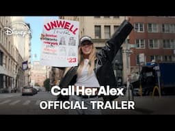 Call Her Alex | Official Trailer | Streaming June 10 | Disney+