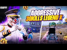 😱 AGGRESSIVE 30 KILLS CHALLENGE vs LegendX - Gamexpro 2018 Outfit - BGMI Gameplay🔥