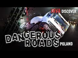 The World’s Most Dangerous Highways: Poland's Deadliest Roads |@JavaDiscoverDocumentary