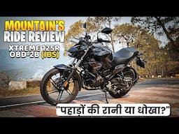 Xtreme 125R IBS OBD 2B Mountains Ride Review 🔥| Xtreme 125R का असली दम देखा पहाड़ों पर!
