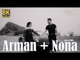 Arman + Nona Love Story