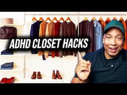 5 Closet Organizing Hacks For ADHD I wish I Knew SOONER