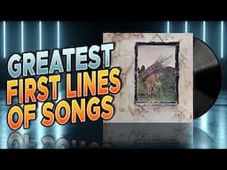 Greatest First Lines in Music: Unforgettable Openings That Set the Tone
