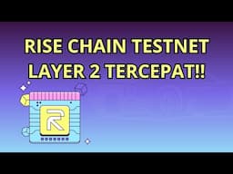 [GRATIS] RISE CHAIN TESTNET LAYER 2 TERCEPAT!!