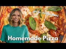 30-Minute Homemade Pizza with Garlic Prawns