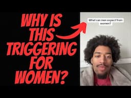 "What Can Men Expect From Women Without It Being Problematic?!"